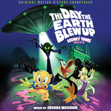 Load image into Gallery viewer, The Day the Earth Blew Up: A Looney Tunes Movie Vinyl Soundtrack