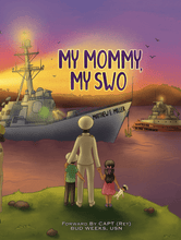 Load image into Gallery viewer, SWO (Surface Warfare Officer) Children's Book - My Mommy, My SWO BY Matthew E. Miller