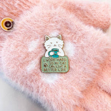 Load image into Gallery viewer, Work Hard Cat Enamel Pin – Funny Accessory for Cat Lovers
