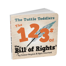 Load image into Gallery viewer, The Tuttle Toddlers 123s of the Bill of Rights

