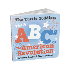 Load image into Gallery viewer, The Tuttle Toddlers ABCs of the American Revolution
